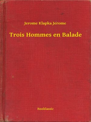 cover image of Trois Hommes en Balade